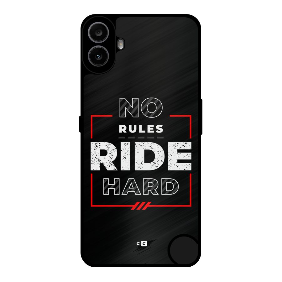 Rules Ride Hard Metal Back Case for Nothing CMF Phone 1