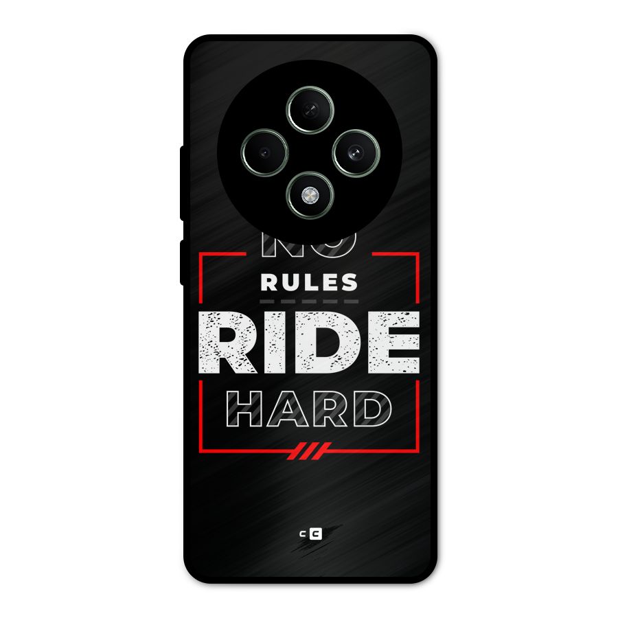 Rules Ride Hard Metal Back Case for Oppo F27