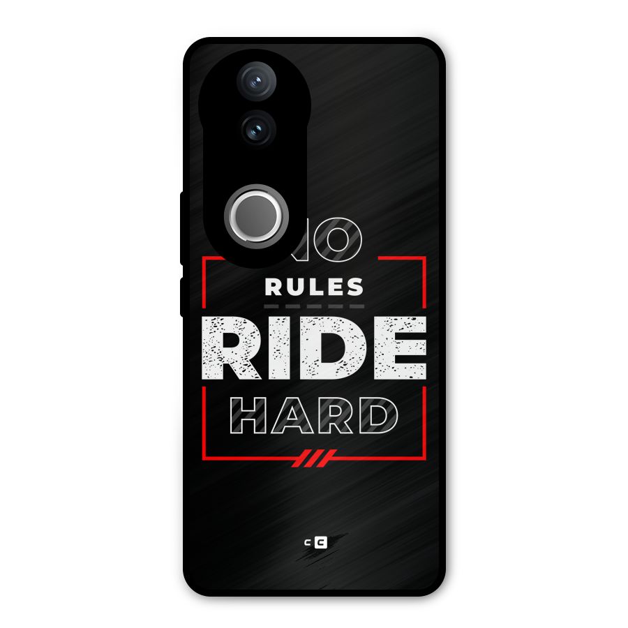 Rules Ride Hard Metal Back Case for Vivo V50