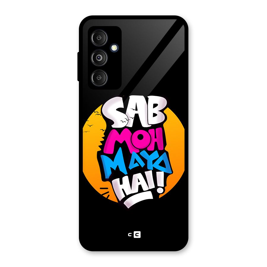 Sab Moh Maya Hai Glass Back Case for Galaxy M14 5G