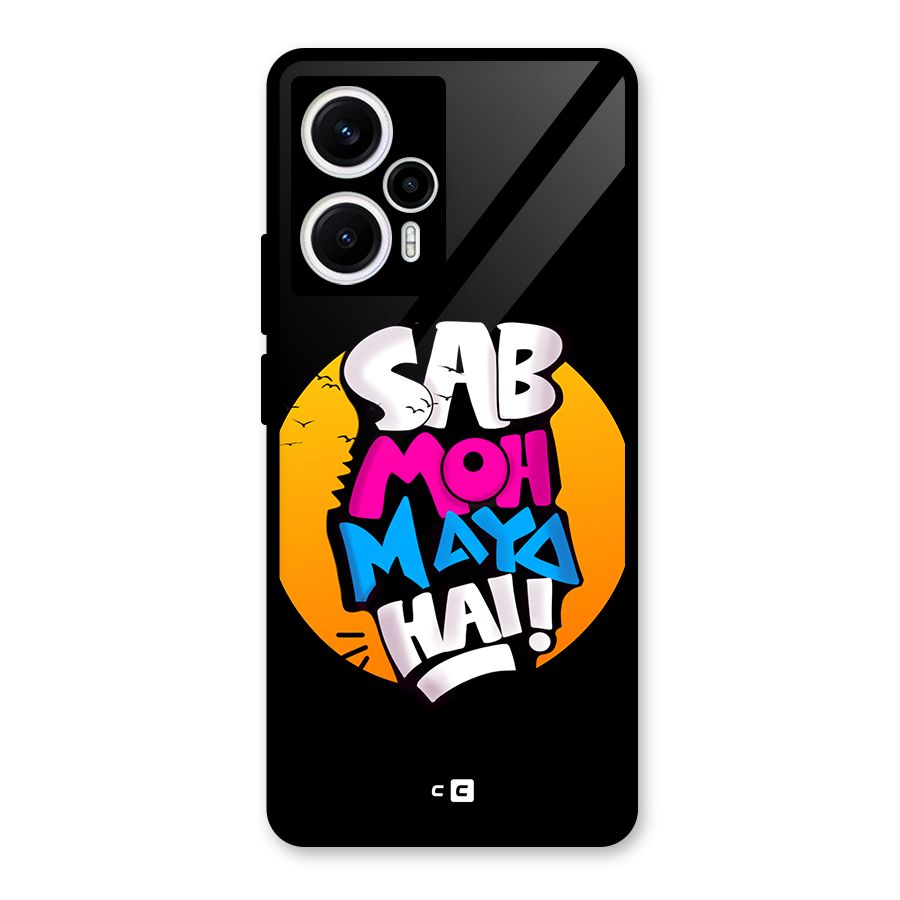 Sab Moh Maya Hai Glass Back Case for Poco F5
