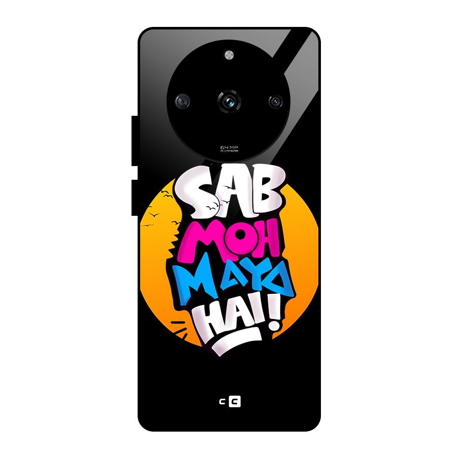 Sab Moh Maya Hai Glass Back Case for Realme Narzo 60 5G