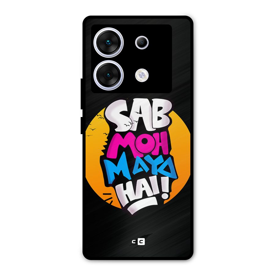 Sab Moh Maya Hai Metal Back Case for Infinix Zero 30 5G
