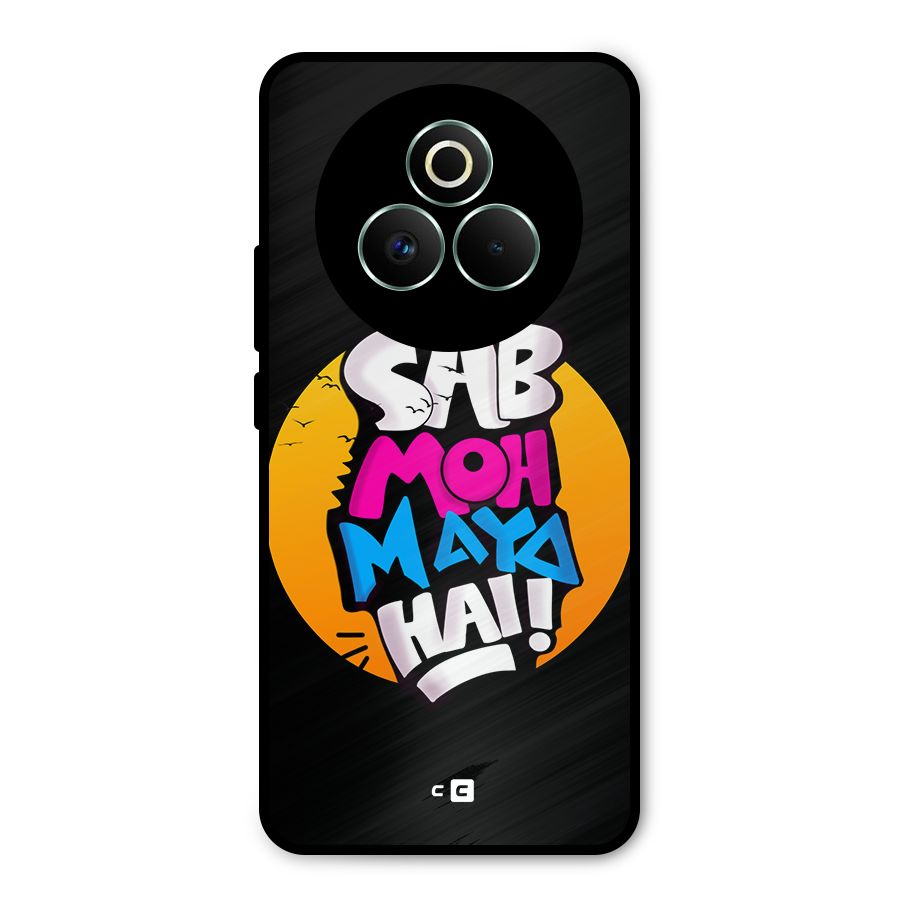 Sab Moh Maya Hai Metal Back Case for Realme P3 Pro
