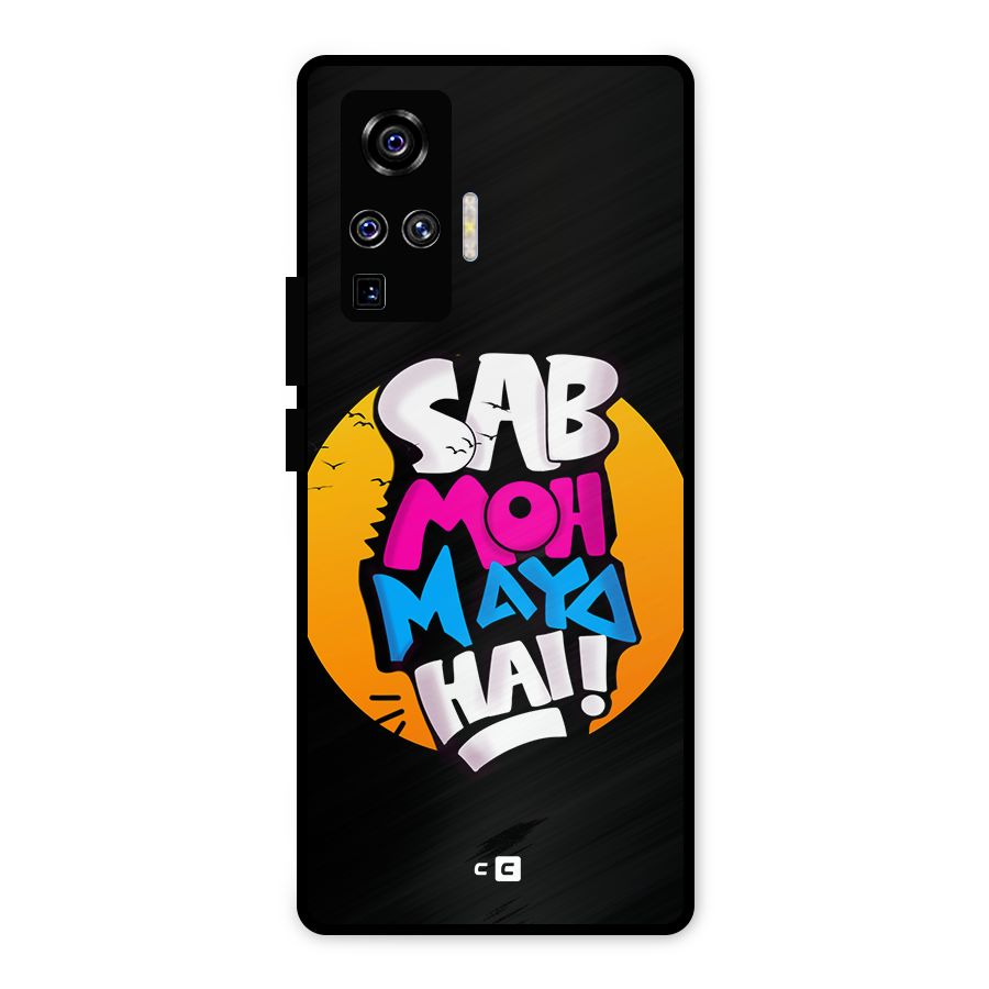 Sab Moh Maya Hai Metal Back Case for Vivo X50 Pro