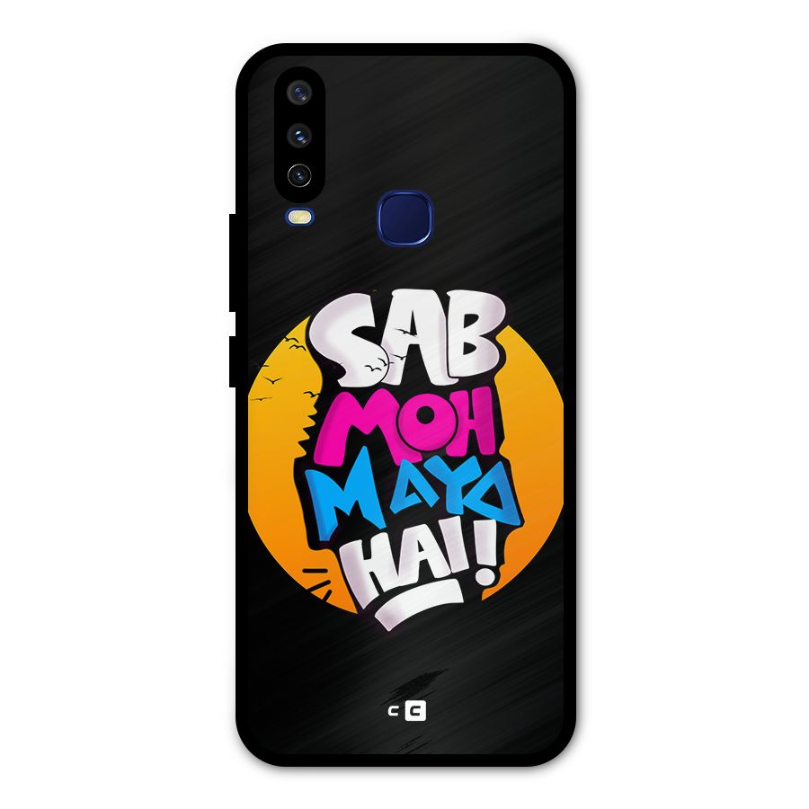 Sab Moh Maya Hai Metal Back Case for Vivo Y15
