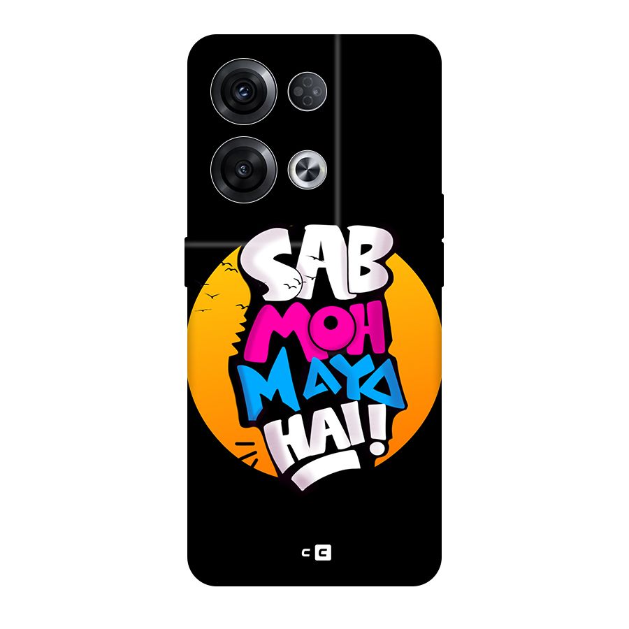 Sab Moh Maya Hai Original Polycarbonate Back Case for Oppo Reno8 Pro 5G