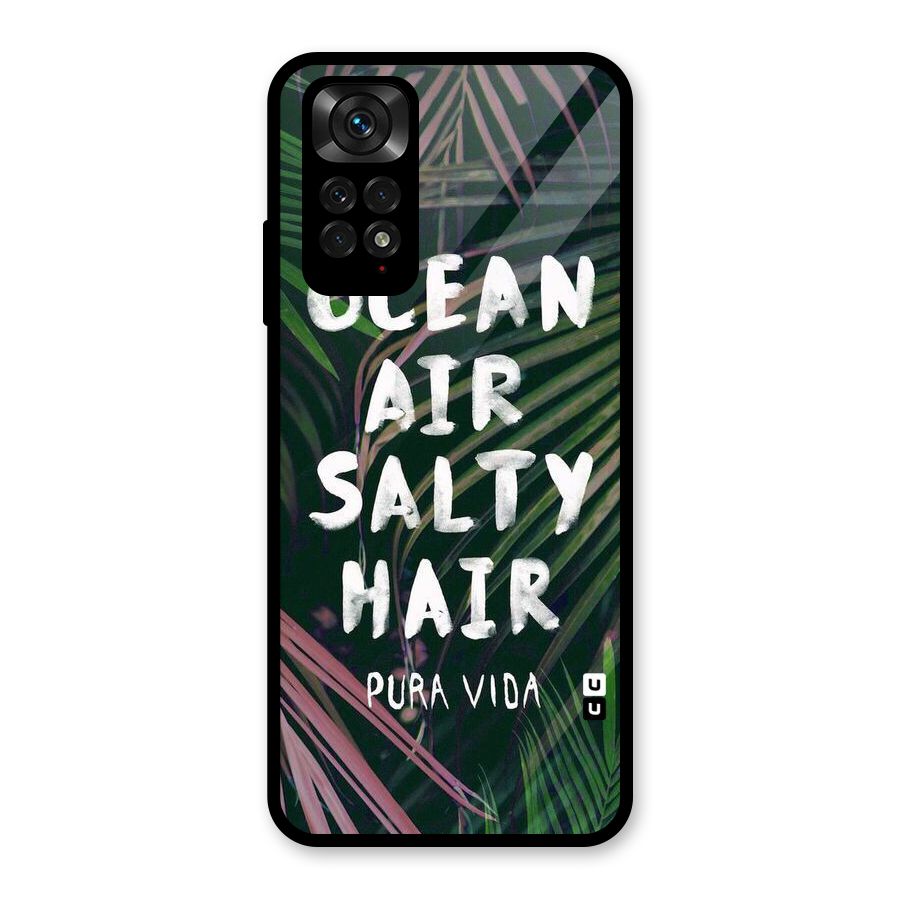 Salty Hair Glass Back Case for Redmi Note 11S