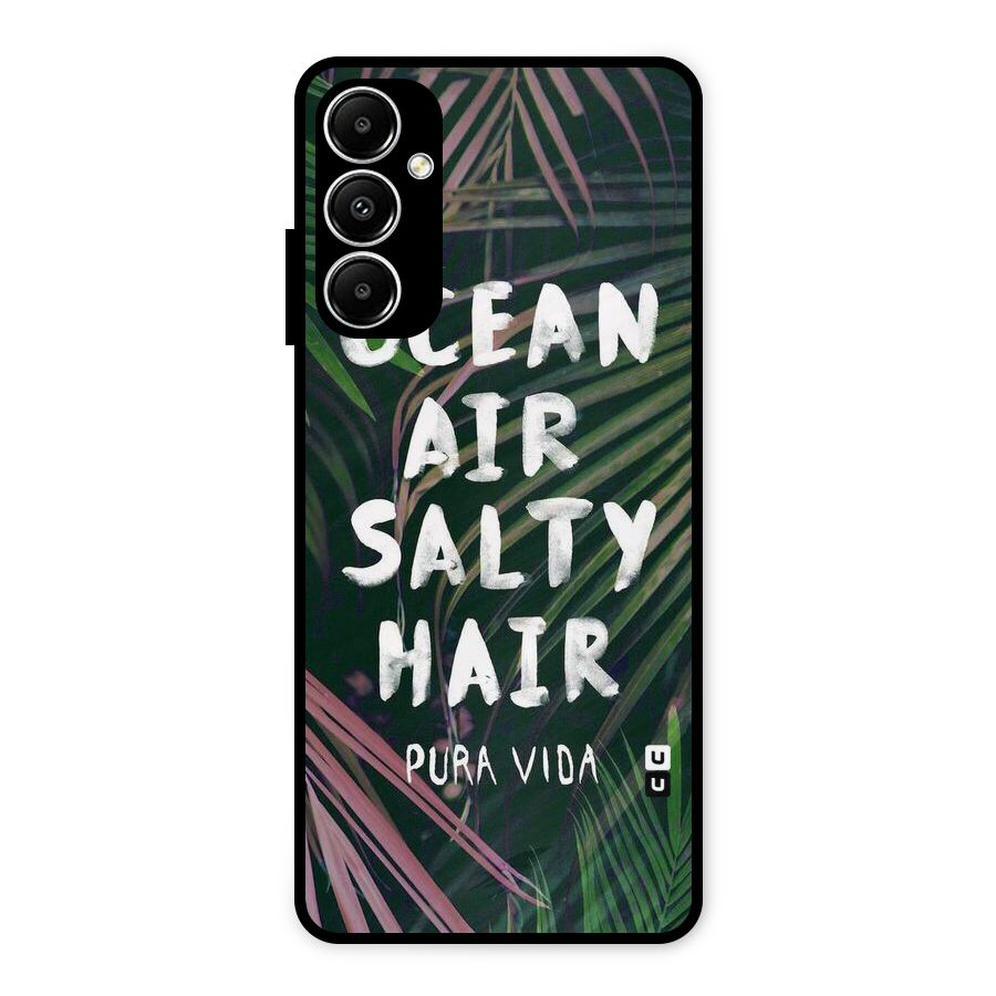 Salty Hair Metal Back Case for Galaxy A05s