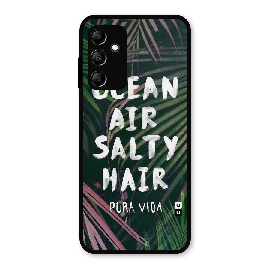 Salty Hair Metal Back Case for Galaxy A14 5G