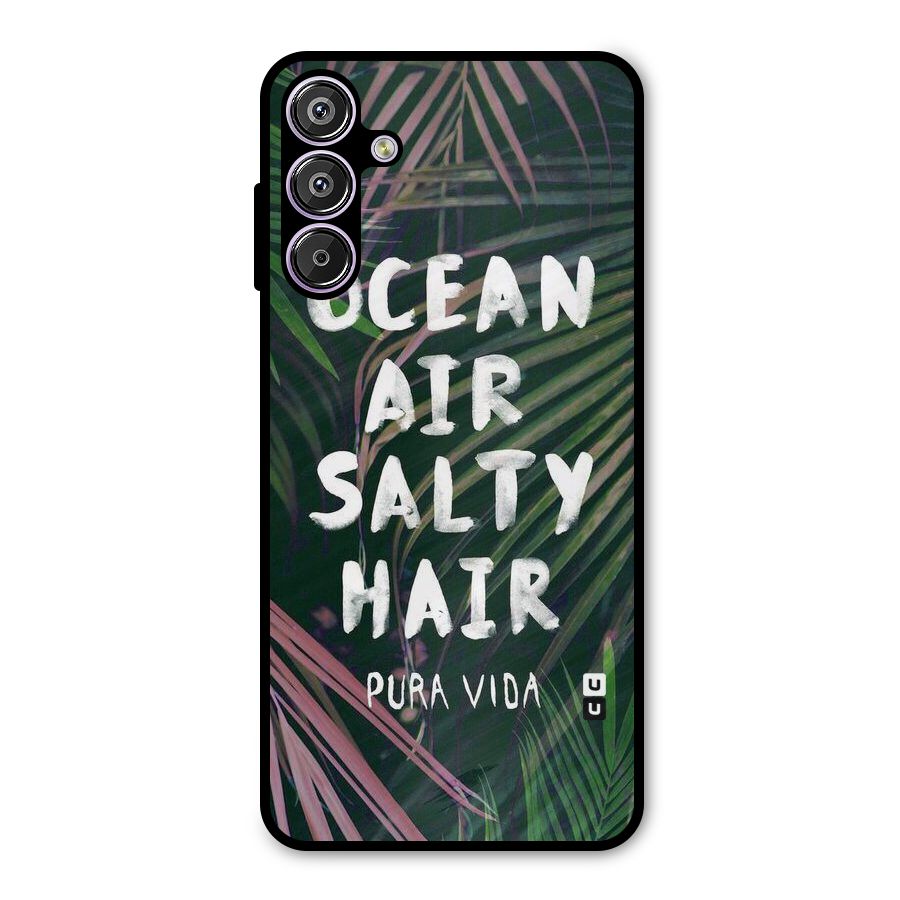 Salty Hair Metal Back Case for Galaxy F15