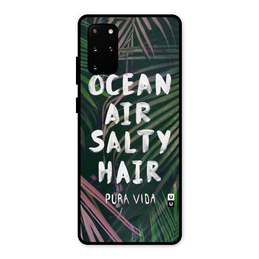 Salty Hair Metal Back Case for Galaxy S20 Plus