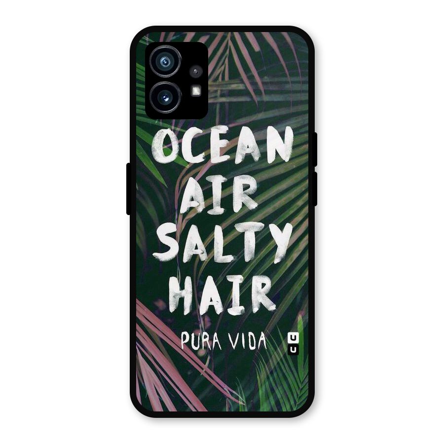 Salty Hair Metal Back Case for Nothing Phone 1
