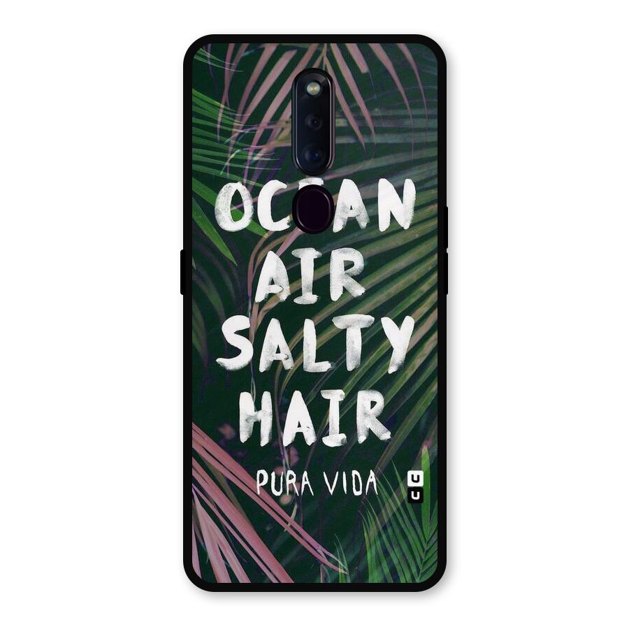 Salty Hair Metal Back Case for Oppo F11 Pro