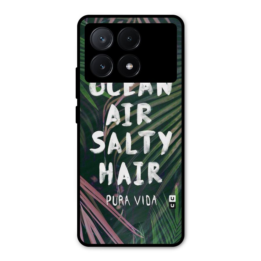 Salty Hair Metal Back Case for Poco X6 Pro