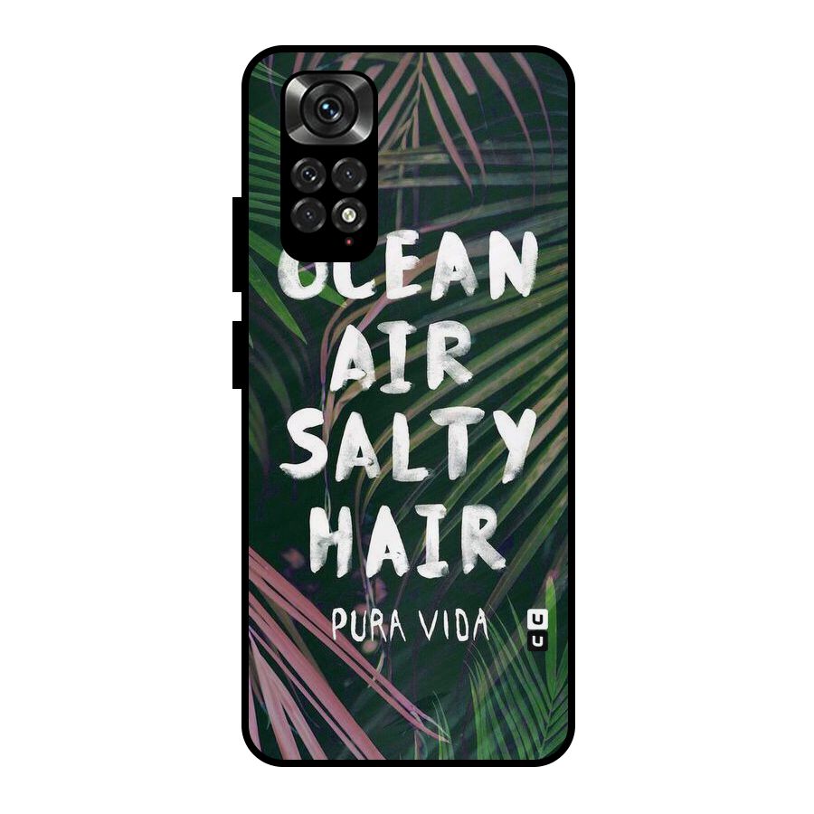Salty Hair Metal Back Case for Redmi Note 11 Pro