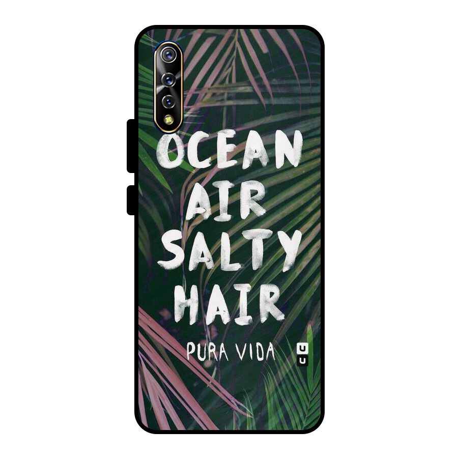 Salty Hair Metal Back Case for Vivo S1