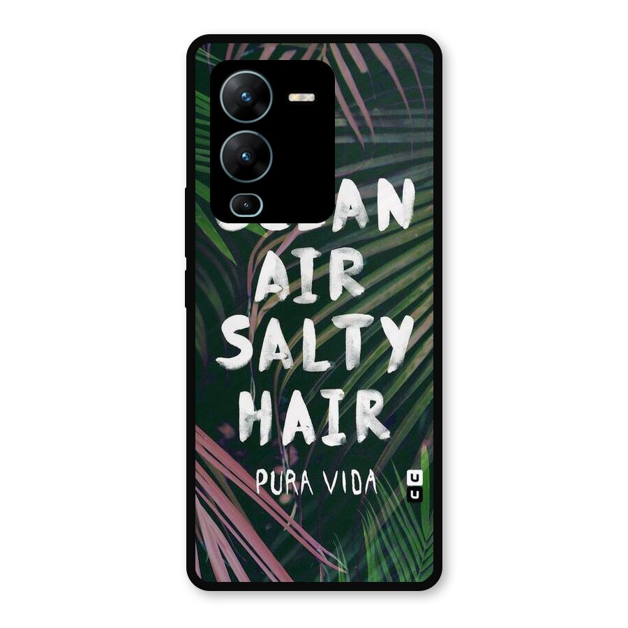 Salty Hair Metal Back Case for Vivo V25 Pro