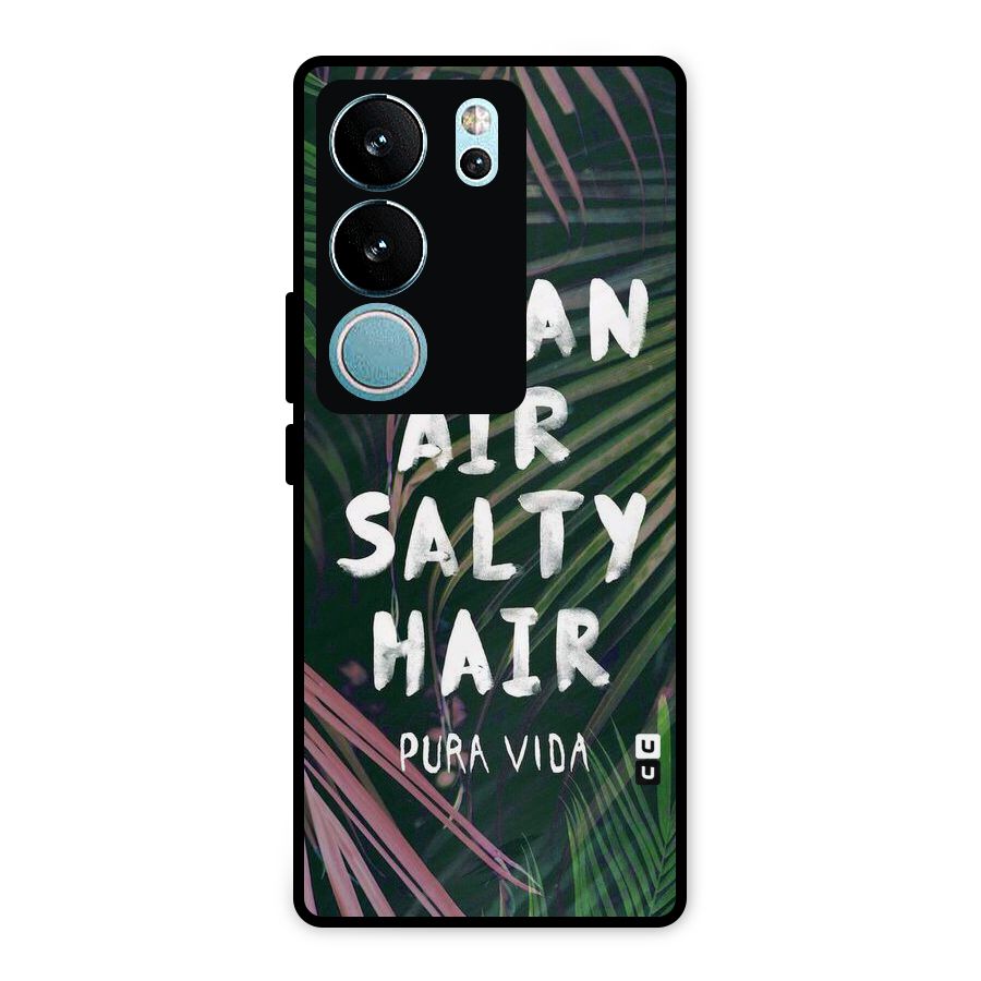 Salty Hair Metal Back Case for Vivo V29 Pro