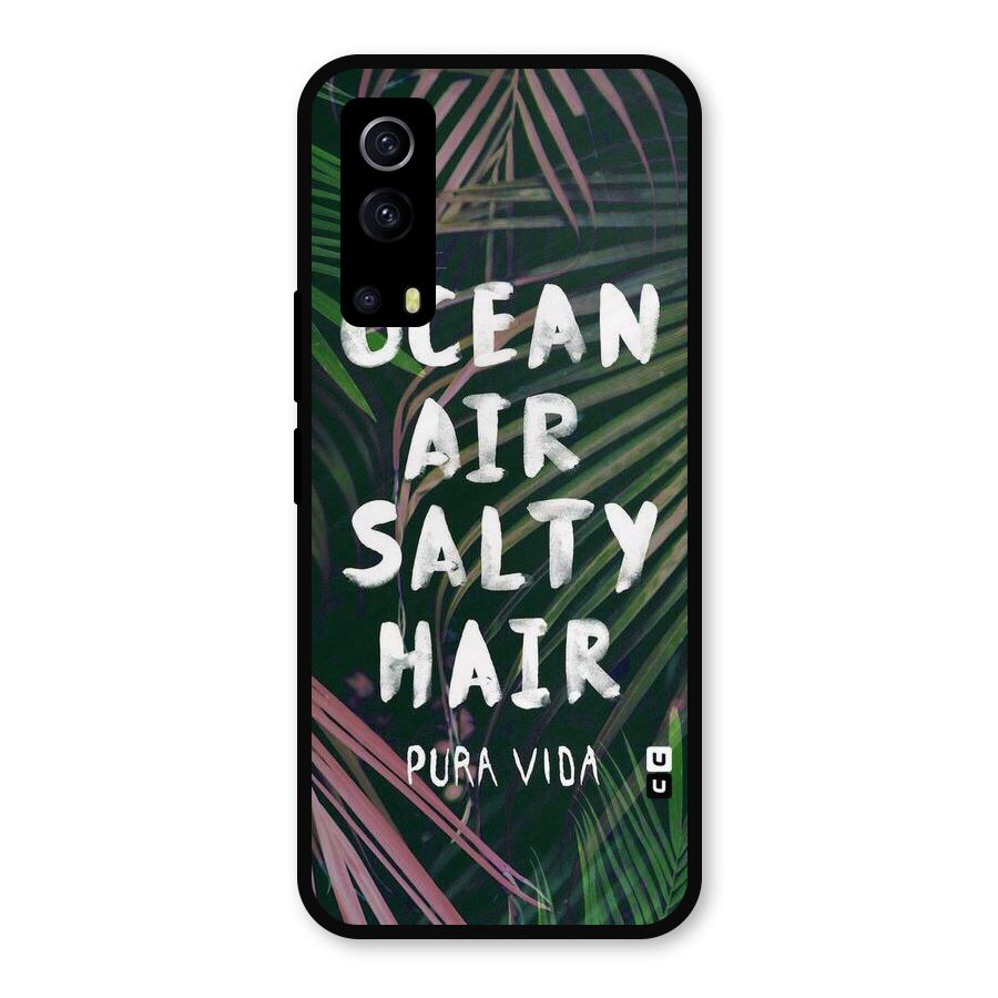 Salty Hair Metal Back Case for iQOO Z3