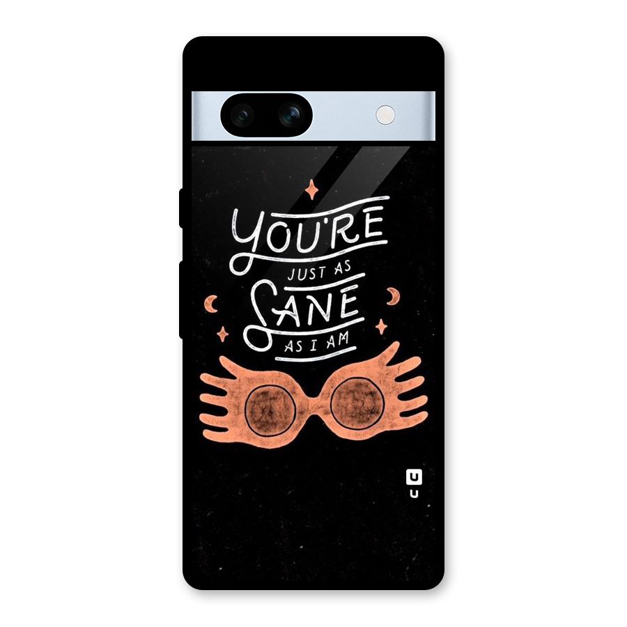 Sane As I Glass Back Case for Google Pixel 7a