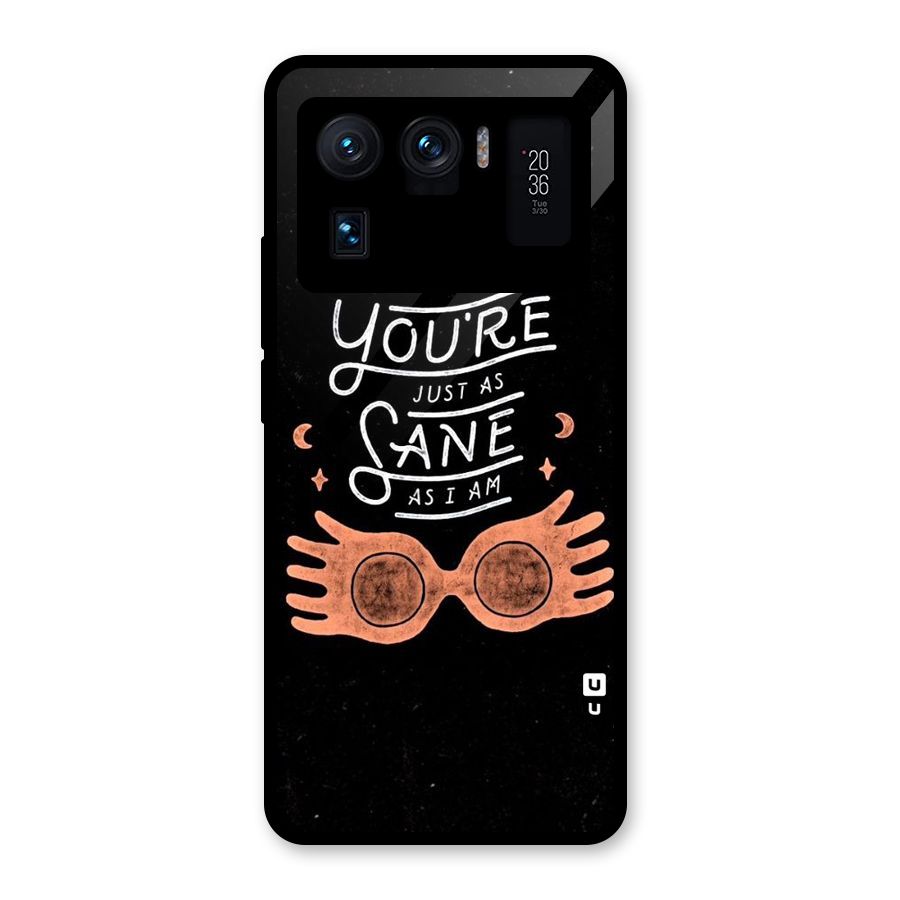 Sane As I Glass Back Case for Mi 11 Ultra