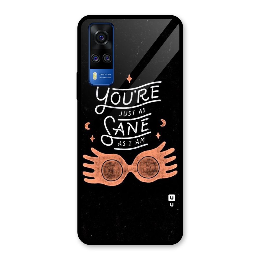 Sane As I Glass Back Case for Vivo Y31