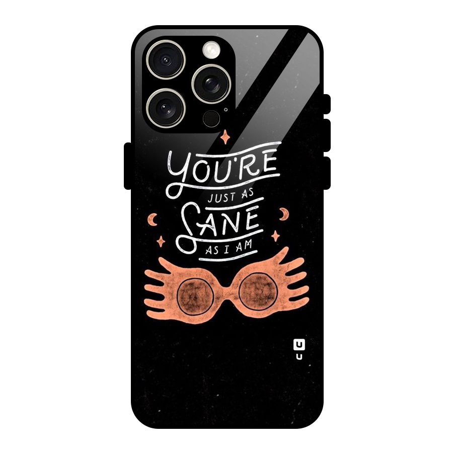 Sane As I Glass Back Case for iPhone 15 Pro Max