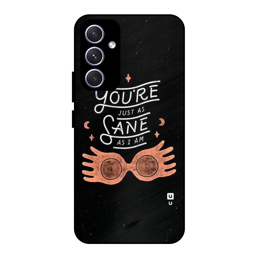 Sane As I Metal Back Case for Galaxy A54