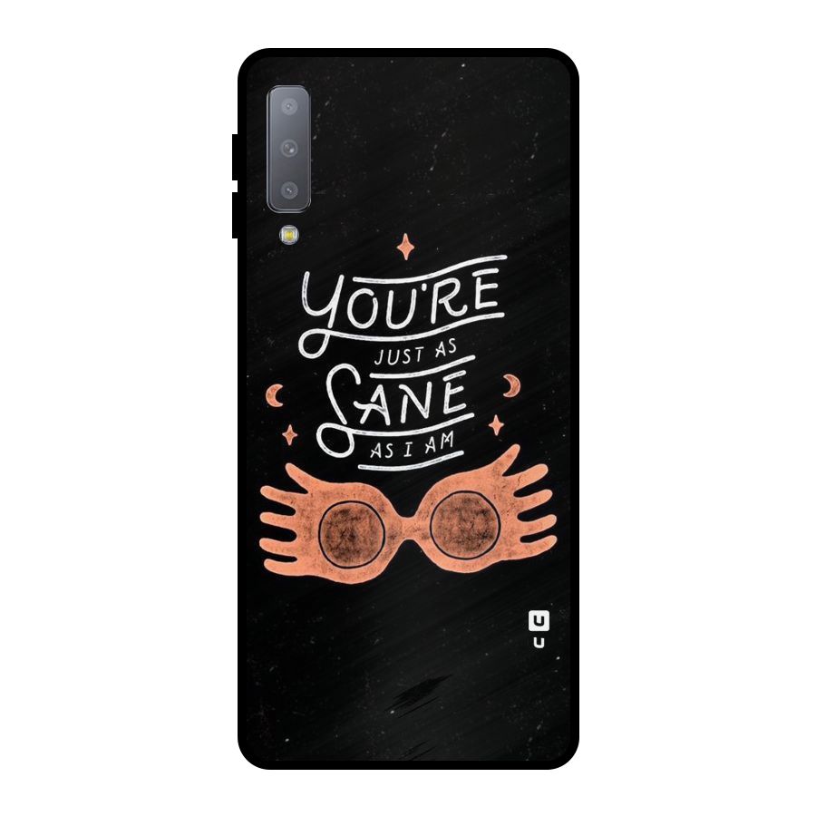 Sane As I Metal Back Case for Galaxy A7 (2018)
