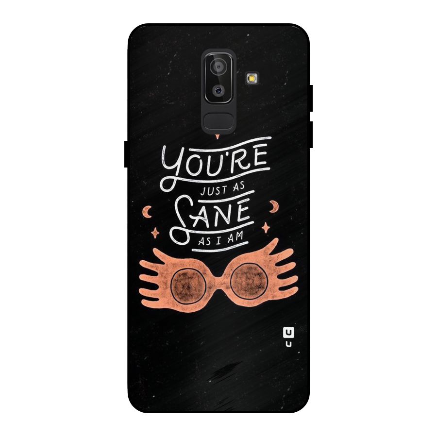 Sane As I Metal Back Case for Galaxy J8