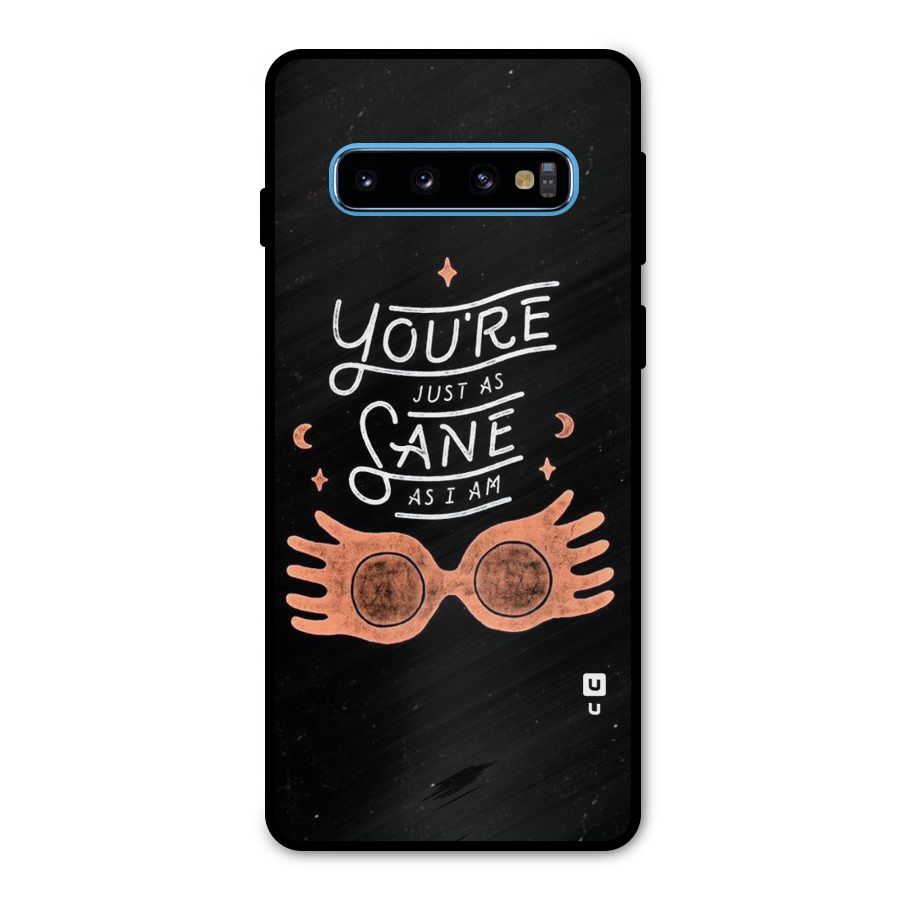 Sane As I Metal Back Case for Galaxy S10