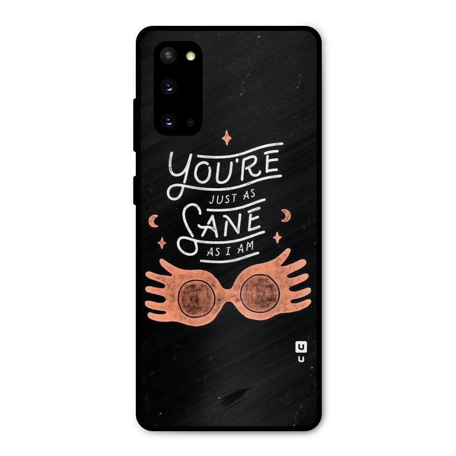Sane As I Metal Back Case for Galaxy S20