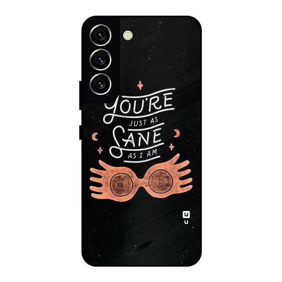 Sane As I Metal Back Case for Galaxy S22 5G