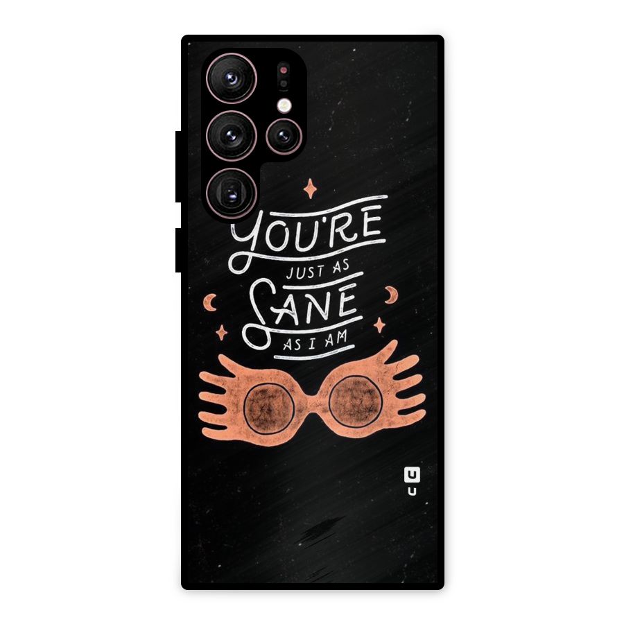 Sane As I Metal Back Case for Galaxy S22 Ultra 5G