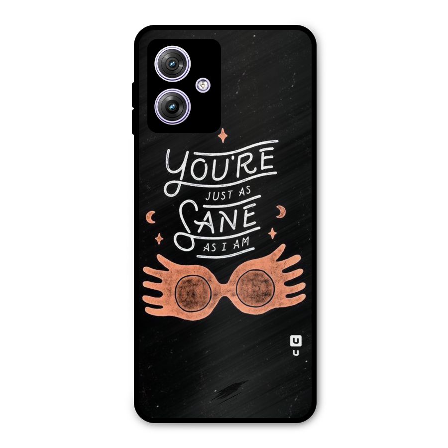 Sane As I Metal Back Case for Moto G64