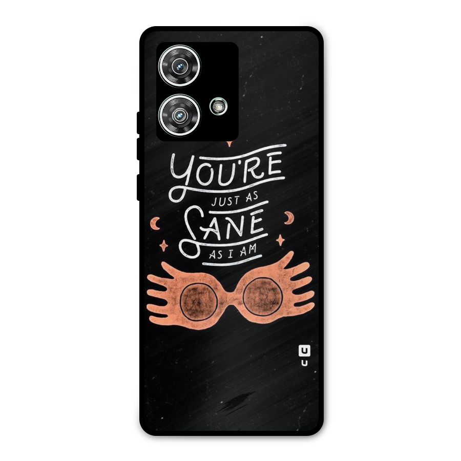 Sane As I Metal Back Case for Motorola Edge 40 Neo