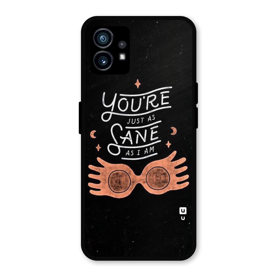 Sane As I Metal Back Case for Nothing Phone 1