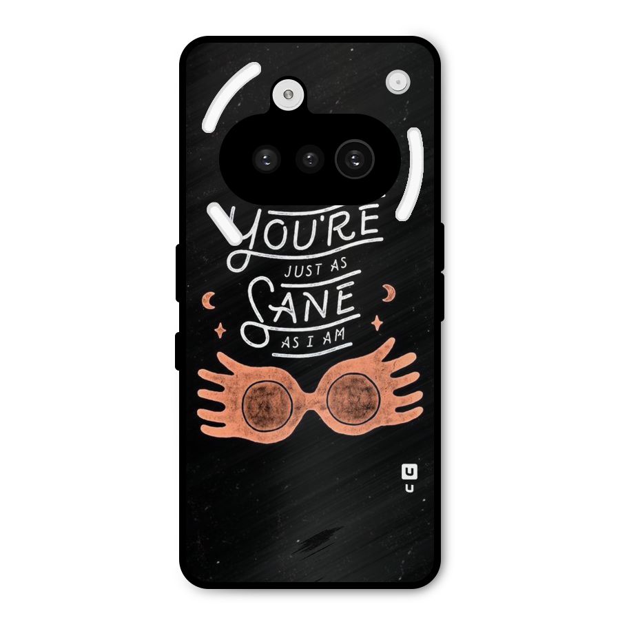 Sane As I Metal Back Case for Nothing Phone 3a