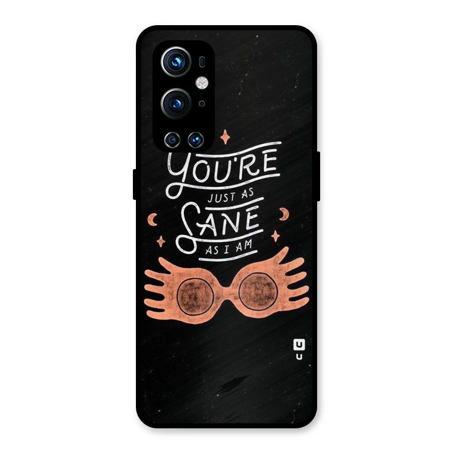 Sane As I Metal Back Case for OnePlus 9 Pro