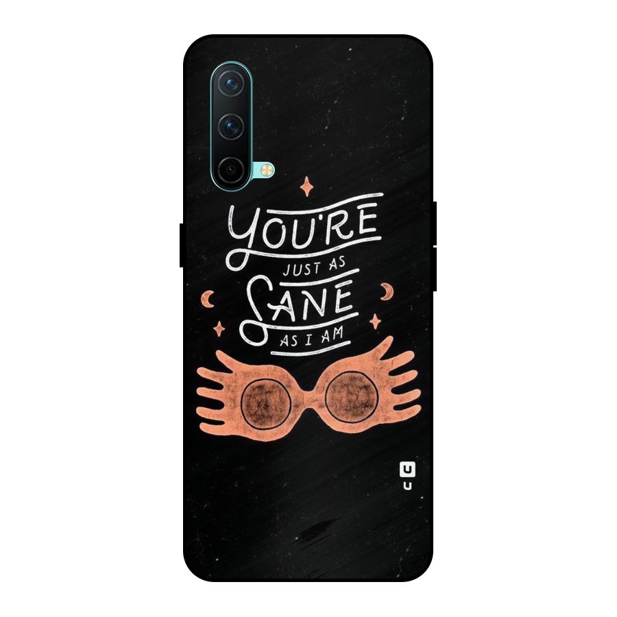Sane As I Metal Back Case for OnePlus Nord CE 5G