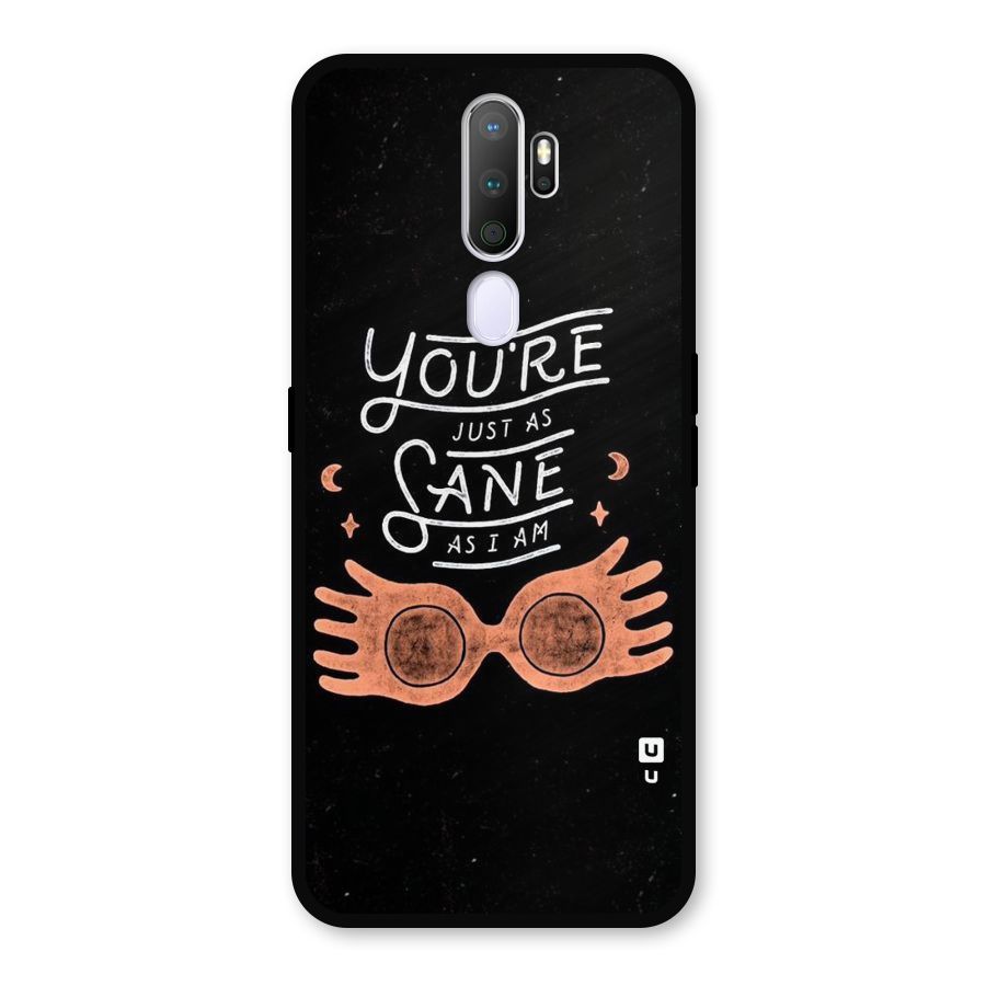 Sane As I Metal Back Case for Oppo A9 (2020)