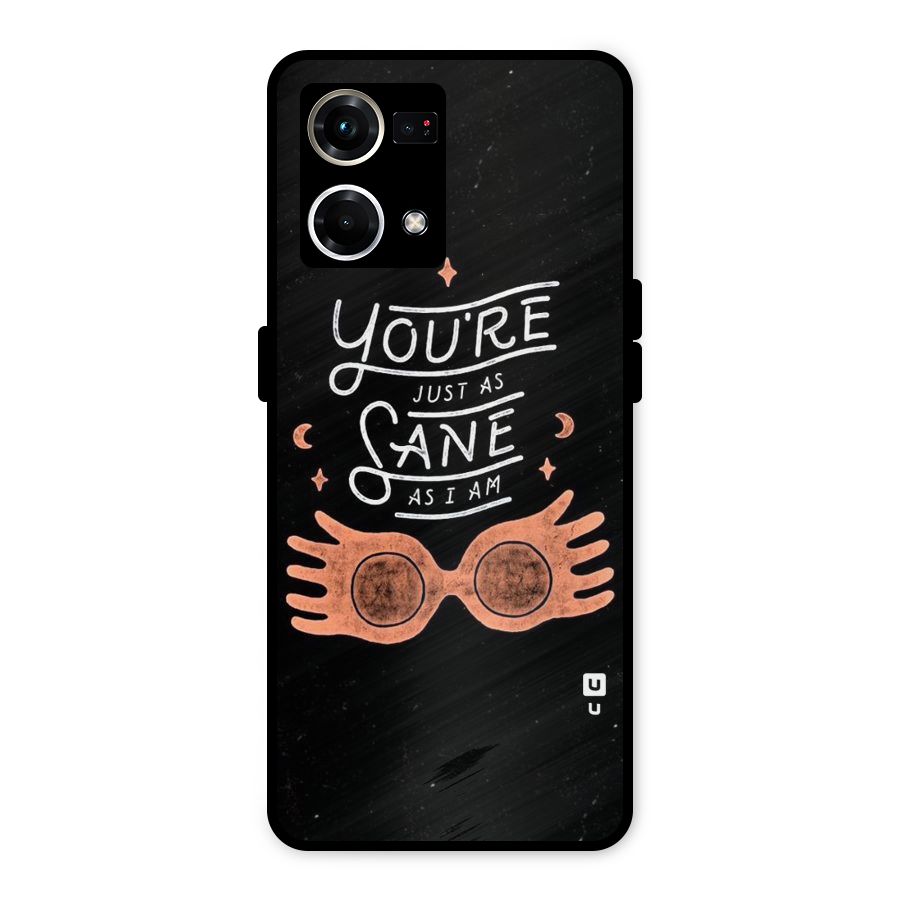Sane As I Metal Back Case for Oppo F21s Pro 4G