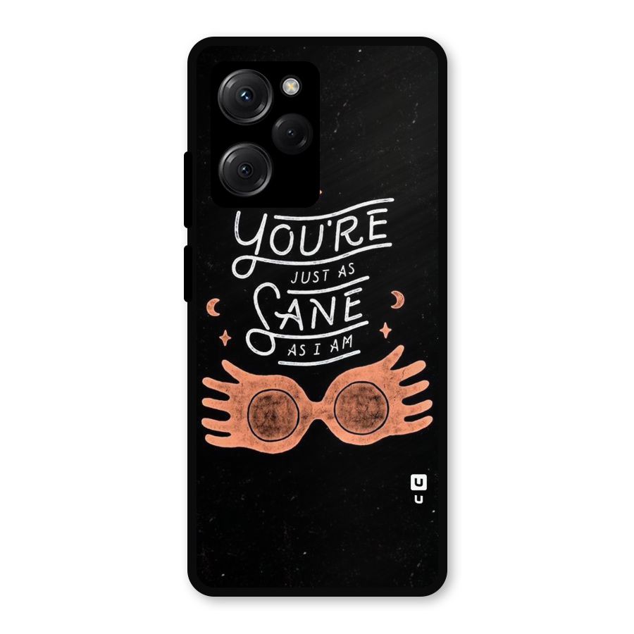 Sane As I Metal Back Case for Poco X5 Pro