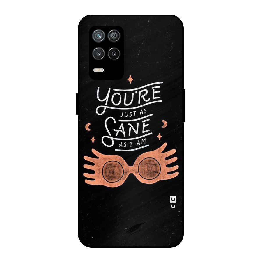 Sane As I Metal Back Case for Realme 8 5G