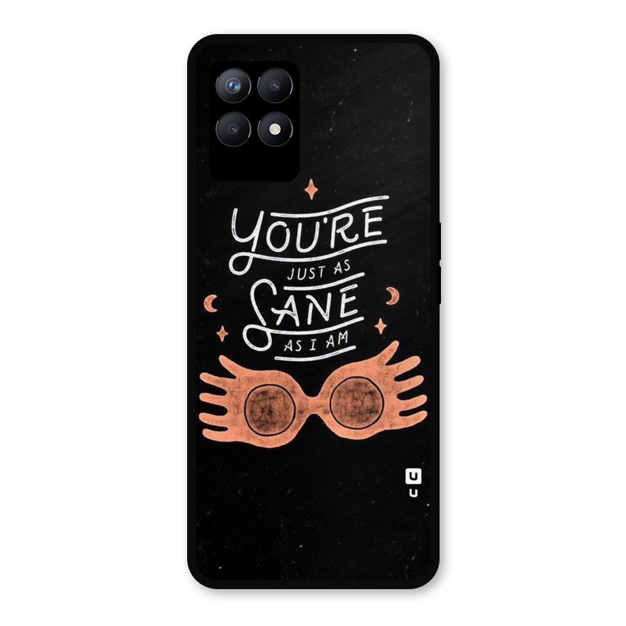 Sane As I Metal Back Case for Realme Narzo 50
