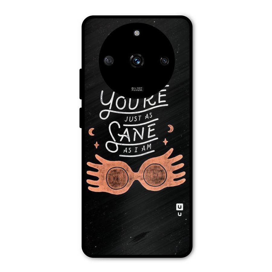 Sane As I Metal Back Case for Realme Narzo 60 5G