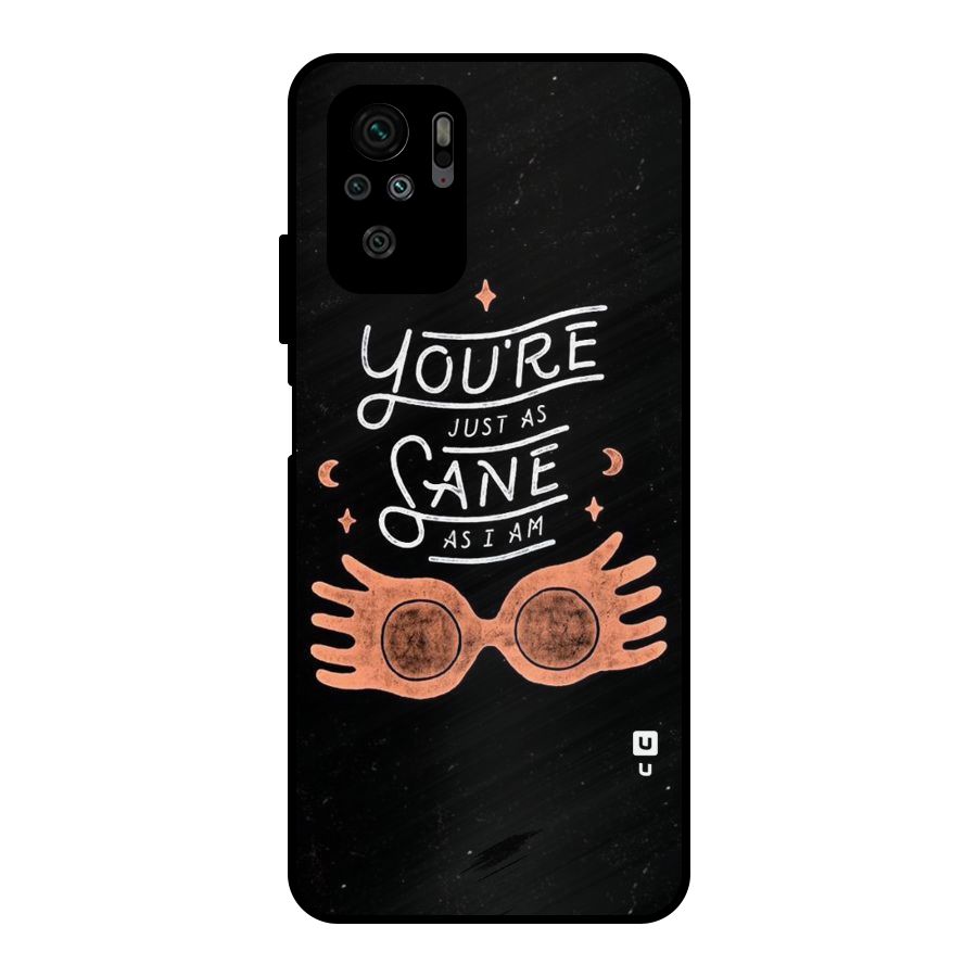 Sane As I Metal Back Case for Redmi Note 11 SE