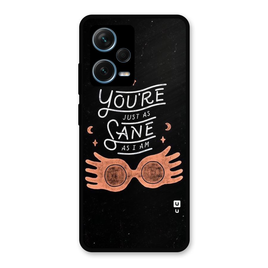 Sane As I Metal Back Case for Redmi Note 12 Pro Plus 5G