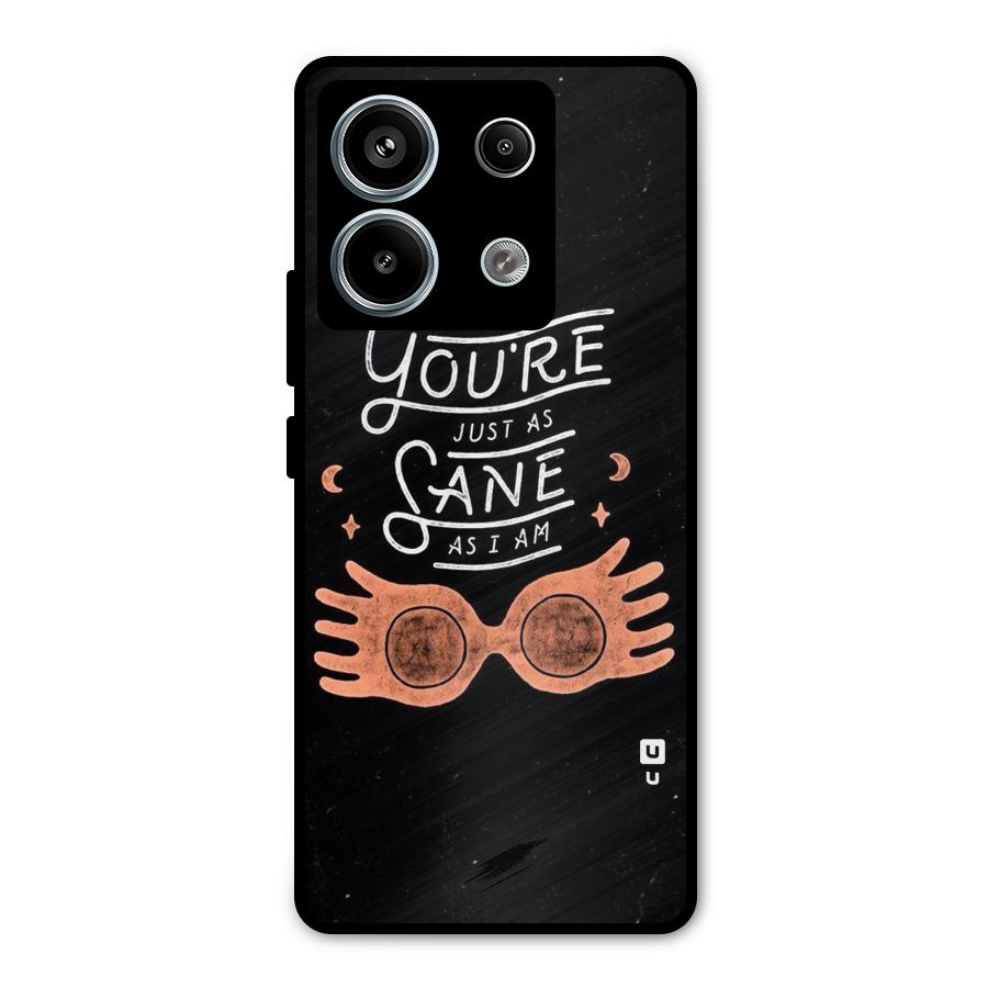Sane As I Metal Back Case for Redmi Note 13 Pro 5G